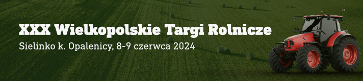 Krajowe Dni Pola Sielinko 2023 - Wielkopolski Ośrodek Doradztwa Rolniczego w Poznaniu