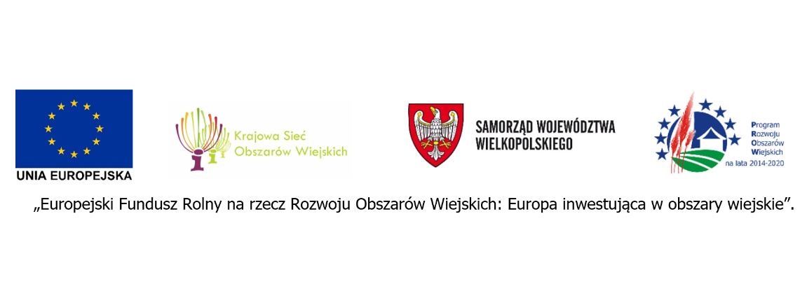 W rzędzie są logotypy: Unii Europejskiej, Krajowej Sieci Obszarów Wiejskich, Samorządu Województwa Wielkopolskiego i Programu Rozwoju Obszarów Wiejskich.