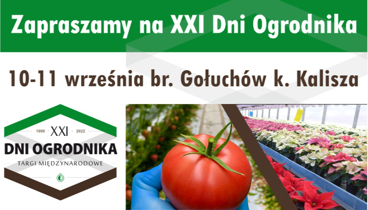 Grafika zapraszająca na Dni Ogrodnika w Gołuchowie. W górnej części jest biały tytuł na zielonym tle, poniżej znajduje się data i miejsce wydarzenia. Pod spodem jest logo targów, a obok zdjęcia pomidora w szklarni, roślin oraz zwiedzających.