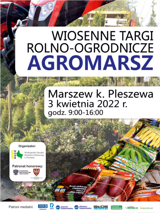 Plakat promujący targi w Marszewie. Na tle rolniczych zdjęć jest napis "Wiosenne Targi Rolno-Ogrodnicze AGROMARSZ" oraz logotypy patronów honorowych i medialnych.