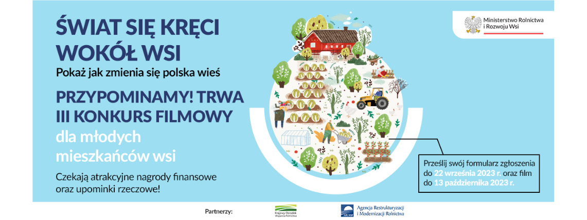 Weź udział w 3. ogólnopolskim konkursie filmowym „Świat się kręci wokół wsi” Grafika informacyjna konkursu
