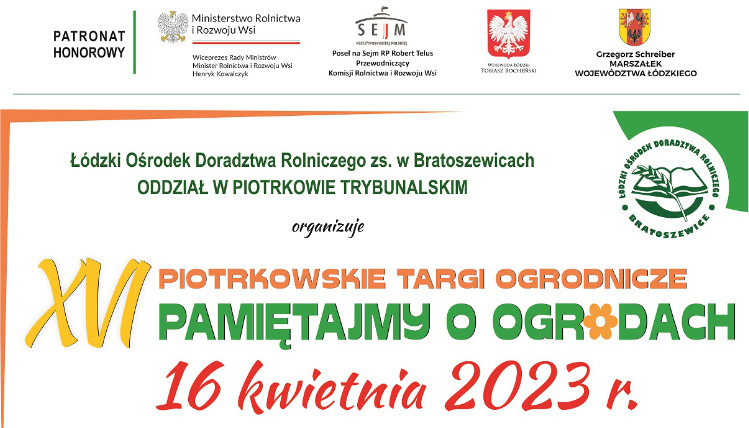 16. Piotrkowskie Targi Ogrodnicze - "Pamiętajmy o ogrodach" Grafika informująca o Piotrkowskich Targach Ogrodniczych.