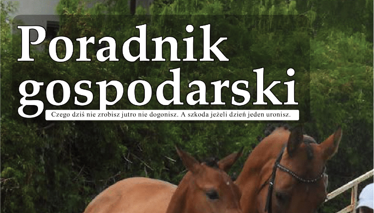 Wrześniowy numer Poradnika Gospodarskiego już dostępny! Dwa brązowe konie, jednego za uzdę trzyma mężczyzna ubrany na biało.