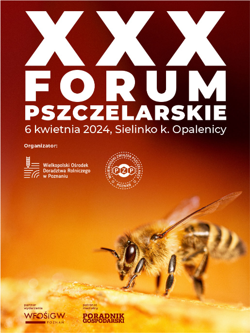 Plakat wydarzenia XXX Forum Pszczelarskie w Sielinku
