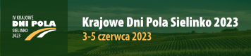 Krajowe Dni Pola Sielinko 2023 - Wielkopolski Ośrodek Doradztwa Rolniczego w Poznaniu